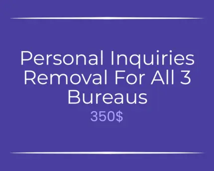 Personal Inquiries Removal For All 3 Bureaus